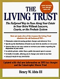 The Living Trust: The Failproof Way to Pass Along Your Estate to Your Heirs Without Lawyers, Courts, or the Probate System (Paperback, Revised)