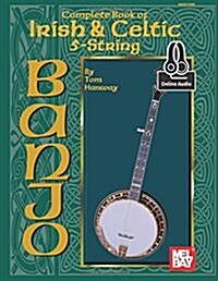 Complete Book of Irish & Celtic 5-String Banjo (Paperback)