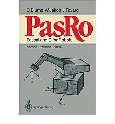 Pasro: Pascal and C for Robots (Paperback, 2 Sub)