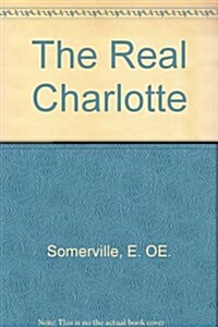 Real Charlotte (Hardcover, First Edition)