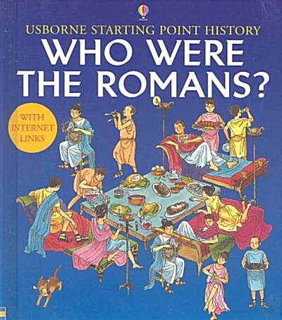 Who Were the Romans? (Starting Point History Series) (Library Binding)