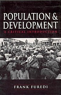 Population and Development: A Critical Introduction (Paperback)
