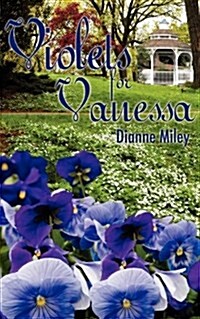 Violets for Vanessa (Paperback)