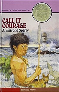 Call It Courage (Library Binding, 1 Reprint)