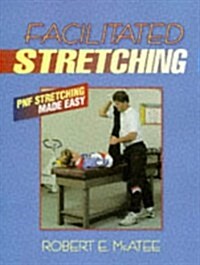 Facilitated Stretching (Paperback, First Edition)