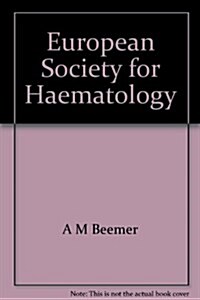 European Society for Haematology: 10th Congress, Strasbourg, August 1965: Part II/2 (European Society of Hematology) (Hardcover, 1)