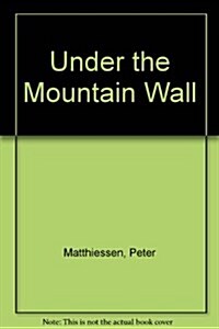 Under the Mountain Wall (Hardcover)