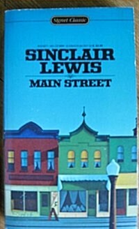 Main Street (Signet classics) (Mass Market Paperback)
