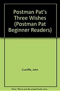 Postman Pats Three Wishes (Postman Pat Beginner Readers) (Paperback)