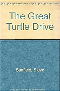 The Great Turtle Drive (Hardcover)