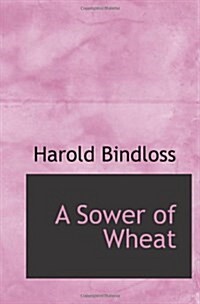 A Sower of Wheat (Paperback)