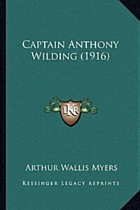 Captain Anthony Wilding (1916) (Paperback)