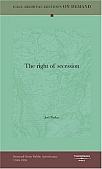 The right of secession (Paperback)