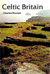 Celtic Britain (Ancient Peoples and Places) (Hardcover)