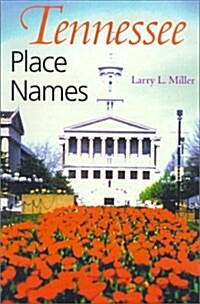 Tennessee Place Names (Hardcover)
