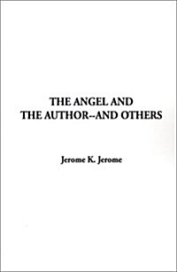 The Angel and the Author--And Others (Paperback)