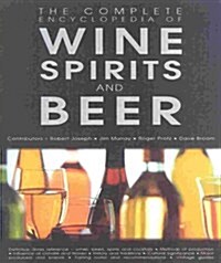 Complete Encyclopedia Of Wine,Beer, And Spirit (Hardcover, 1)