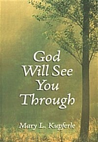 God Will See You Through (Paperback)