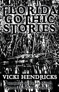 Florida Gothic Stories (Paperback)