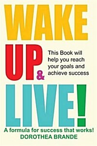 Wake Up and Live! (Paperback)