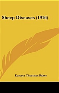 Sheep Diseases (1916) (Hardcover)