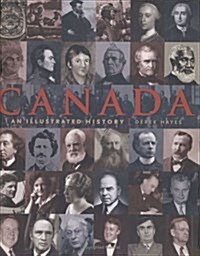 Canada: An Illustrated History (Hardcover)
