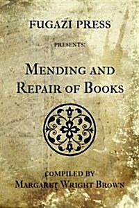 Mending and Repair of Books (Paperback)