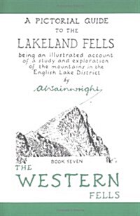 Western Fells (Wainwright Book Seven) (Bk. 7) (Hardcover)