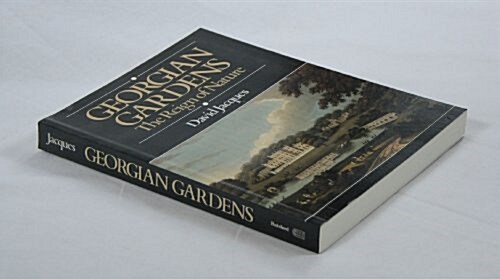 Georgian Gardens:  The Reign of Nature (Uniform with Victorian Gardens and Mediaeval Gardens) (Paperback, New edition)