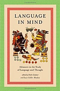 Language in Mind: Advances in the Study of Language and Thought (Bradford Books) (Hardcover)