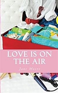 Love Is on the Air (Paperback)