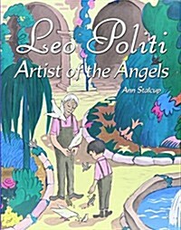Leo Politi, Artist of the Angels (Hardcover, First)