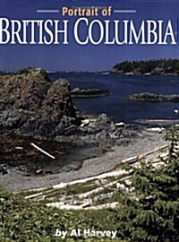 Portrait of British Columbia (Trade Paperback) (Paperback)