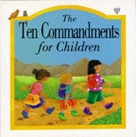 The Ten Commandments for Children (Hardcover)