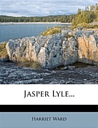 Jasper Lyle... (Paperback)