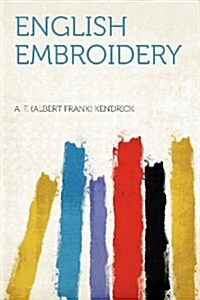 English Embroidery (Paperback)