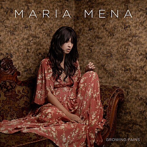 [수입] Maria Mena - Growing Pains