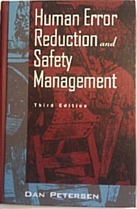 Human Error Reduction and Safety Management (Industrial Health & Safety) (Hardcover, 3rd)
