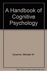 A HANDBOOK OF COGNITIVE PSYCHOLOGY (Paperback)