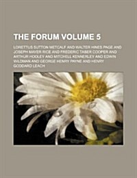 The Forum Volume 5 (Paperback)