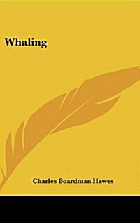 Whaling (Hardcover)