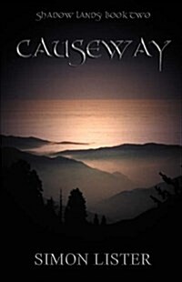 Causeway - Shadow Lands: Book Two (Bk. 2) (Paperback)