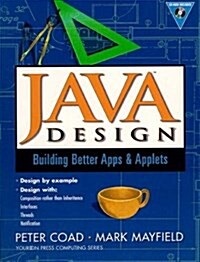 Java Design: Building Better Apps and Applets (Paperback, 1st)