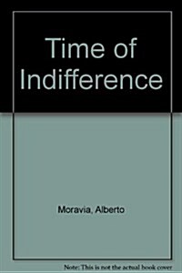 Time of Indifference (Mass Market Paperback)