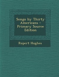 Songs by Thirty Americans (Paperback)