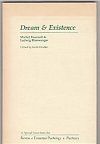 Dream and Existence (Studies in Existential Psychology & Psychiatry) (Paperback, First Edition)