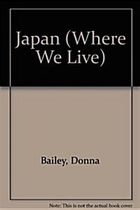 Japan (Where We Live) (Library Binding)