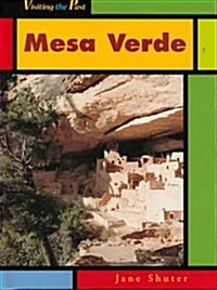 Mesa Verde (Visiting the Past) (Library Binding)