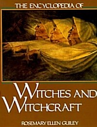The Encyclopedia of Witches and Witchcraft (Paperback)