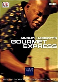 Ainsley Harriotts Gourmet Express (DK American Original) (Hardcover)